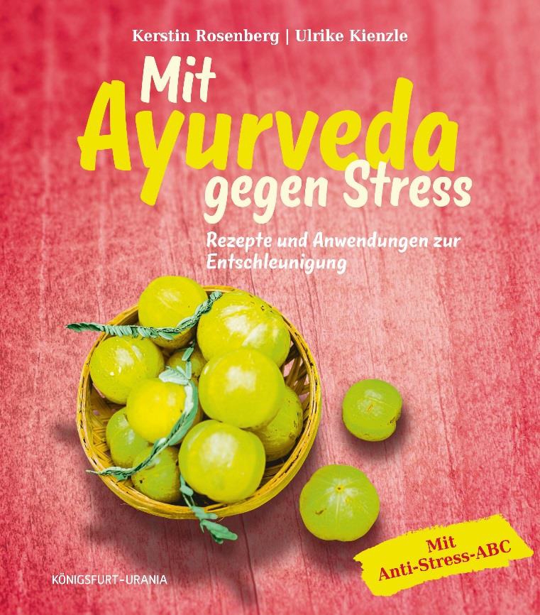 Buchvorstellung: Mit Ayurveda gegen Stress