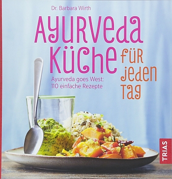 Buchcover Ayurveda Küche für jeden Tag mit Bild von Vorspeise, Gemüse und Reis